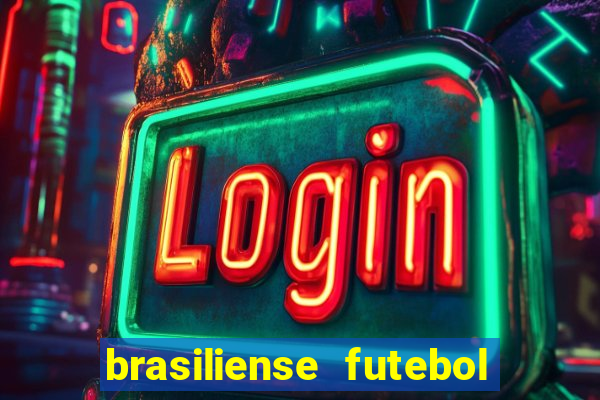 brasiliense futebol clube maior de 18